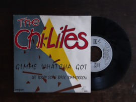 The Chi-Lites met Gimme whatcha got 1984 Single nr S20245710