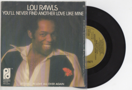 Lou Rawls met You'll never find another love like mine 1976 Single nr S2021813