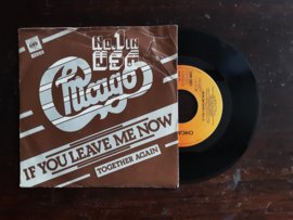 Chicago met If you leave me now 1976 Single nr S2021909