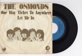 The Osmonds met one way ticket to anywhere 1973 Single nr S2021866