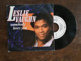 Leslie Vaugn met Somebody loves you 1986 Single nr S20245488