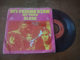 Slade met My friend Stan 1973 Single nr S20221702