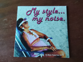 Various artists met My style ... My noise. 2005 CD nr CD20262541