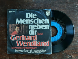 Gerhard Wendland met Die menschen nemen dir 19?? Single nr S20245756