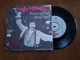 Tony Marshall met Komm gib mir deine hand 1972 Single nr S20233866