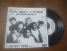 The fun boy three with Bananarama met It aint what you do ... 1982 Single nr S20221946