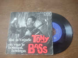 Tony Bass met Dat is 't einde 1965 Single nr S20221855