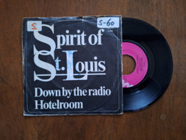 Spirit of St. Louis met Down by the radio 1974 Single nr S20234083