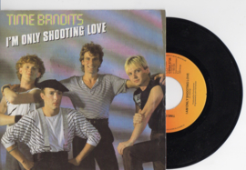 Time Bandits met I am only shooting love POSTER SLEEVE 1983 Single nr S2021848