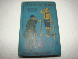 General John  a story for boy scouts  and others by Evelyn  Everet-Green