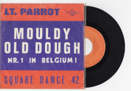 Lt. Parrot met Mouldy old dough 1972 Single nr S2021794