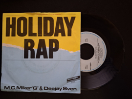 M.C. Miker "G" & Deejay Sven met Holiday rap 1986 Single nr S20221830
