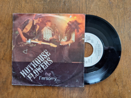 Hothouse Flowers met I'm sorry 1988 Single nr S20232197