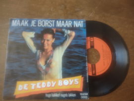 De Teddy Boys met Maak je borst maar nat 1983 Single nr S20222077