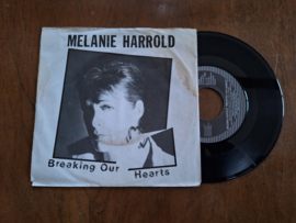Melanie Harrold met Breaking our hearts 1986 Single nr S20233948