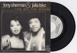 Tony Sherman & Julia Loko met Too big for words 1981 Single nr S202080