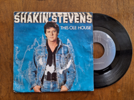 Shakin' Stevens met This ole house 1981 Single nr S20232540