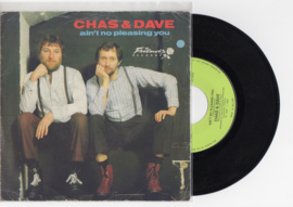 Chas & Dave met Ain't no pleasing you 1982 Single nr S2021722