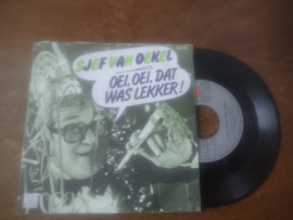 Sjef van Oekel met Oei, oei dat was lekker 1980 Single nr S20221989