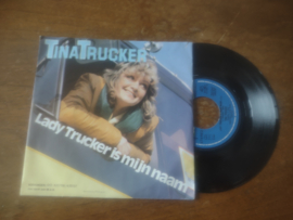 Tina Trucker met Lady trucker is mijn naam 1983 Single nr S20222157