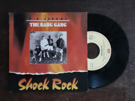 B.B. Jerome & The Bang Gang met Shock rock 1990 Single nr S20245717