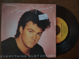 Paul Young met Everything must change 1984 Single nr S20221335