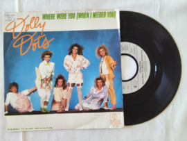 Dolly Dots met Where were you 1985 Single nr S20268085