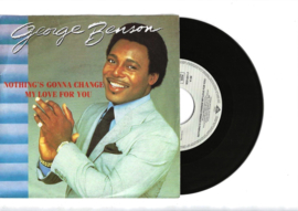 George Benson met Nothing's gonna change my love for you 1985 Single nr S20211118