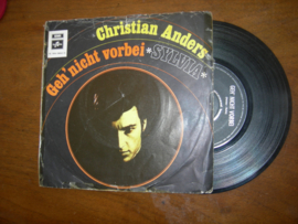 Christian Anders met Geh' nicht vorbei 1969 Single nr S20221377