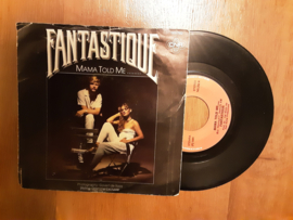 Fantastique met Mama told me ... 1981 Single nr S20232564
