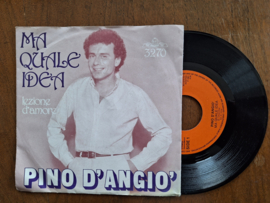 Dino D'Angio' met Ma Quale Idea 1981 Single nr S20232414