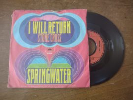 Springwater met I will return 1971 Single nr S20221540