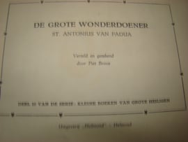 De grote wonderdoener  10 Piet Broos Uitg. Helmond.