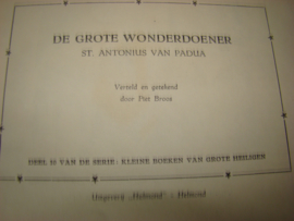 De grote wonderdoener  10 Piet Broos Uitg. Helmond.