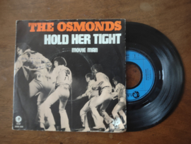 The Osmonds met Hold her tight 1973 Single nr S20221369