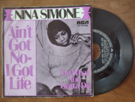 Nina Simone met Ain't got no - I got life 1968 Single nr S20211177