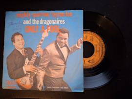 Mighty Sparrow/Byron Lee and the dragonaires met Only a fool 1969 Single nr S202020