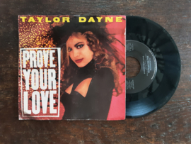 Taylor Dayne met Prove your love 1987 Single nr S20245369