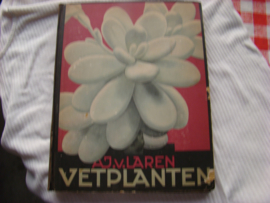 Vetplanten AJ.v. Laren uitg. Verkade's Fabrieken N.V. Zaandam