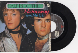 Half Brother met Hideaway 1979 Single nr S2020321