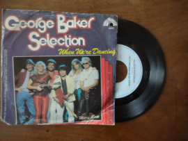 George Baker selection met When we're dancing 1982 Single nr S20221373