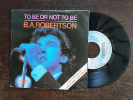 B.A. Robertson met To be or not to be 1980 Single nr S20245791