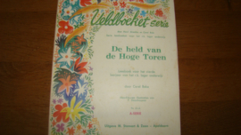 Veldboeket-serie. De Held van de hoge toren. Henri Arnoldus.Uitg. Stenvert & Zoon.