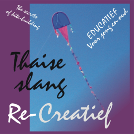 Thaise Slang / Re-Creatief