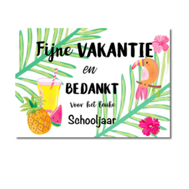 Fijne vakantie en bedankt schooljaar