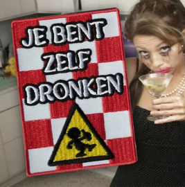Je bent zelf dronken