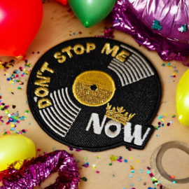 Don t stop me now