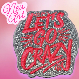 Let s go crazy