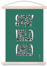 poster stay wild petrol