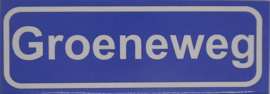 Koelkastmagneet plaatsnaambord Groeneweg